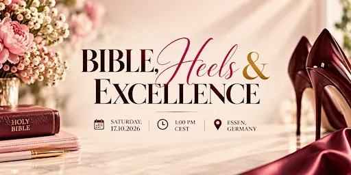 Bible, Heels & Excellence