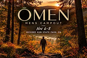 ŌMEN | Mens Campout