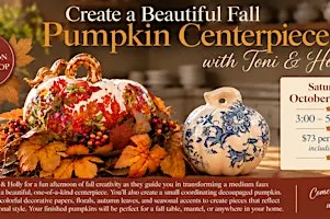 Create a Beautiful Fall Pumpkin Centerpiece with Toni & Holly!