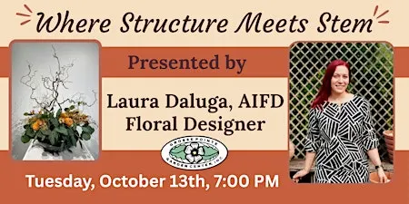 Sue Abbott Lecture: Where Structure Meets Stem with Laura Daluga, AIFD