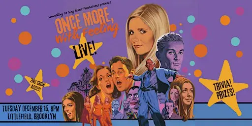 Once More, With Feeling: Live! 25th Anniversary Show