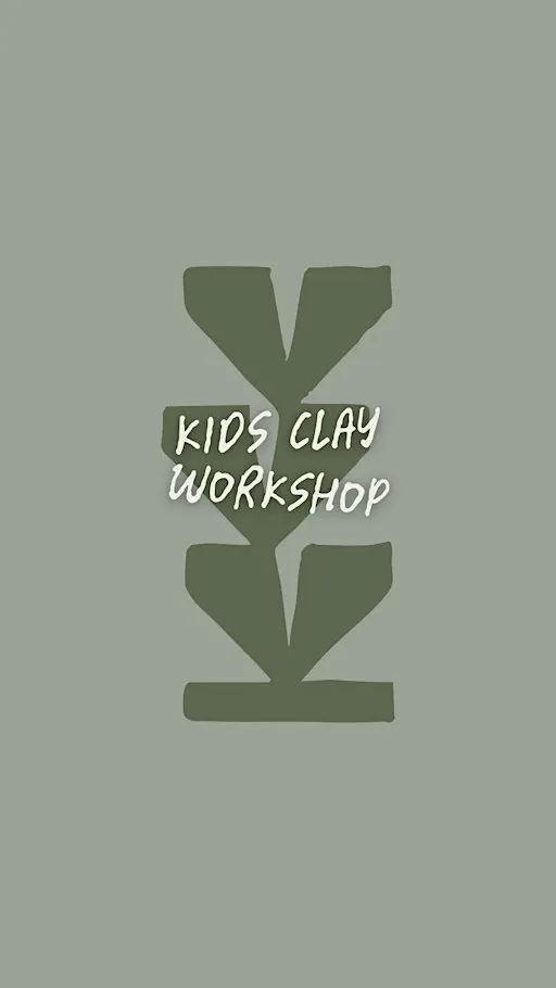 Kids Clay Workshop