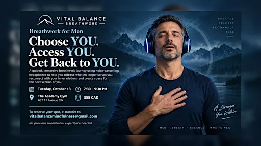 Men’s Breathwork - Choose YOU, Access YOU, Get back to YOU