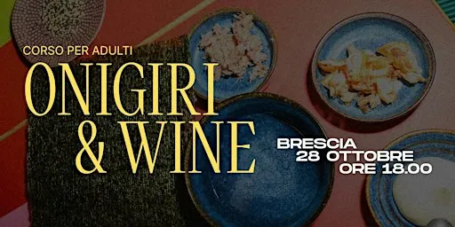 ONIGIRI & WINE LAB - Brescia
