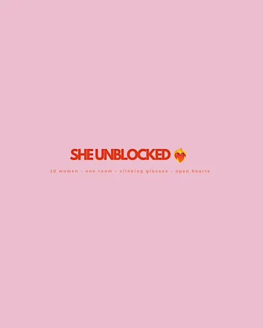 SHE UNBLOCKED