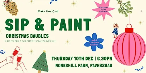 Sip & Paint: Christmas Baubles at Monkshill Farm, Faversham