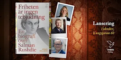Salman Rushdie – friheten är ingen tebjudning