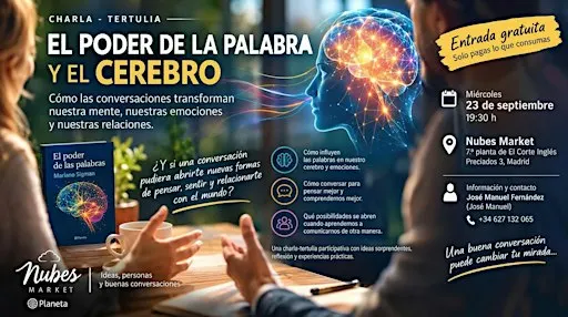EL PODER DE LA PALABRA: CONVERSACIONES QUE TRANSFORMAN TU CEREBRO Y VIDA