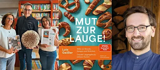 SPIEGEL-Bestseller-Autor Lutz Geißler x Weltmeister Bäcker Jochen Baier
