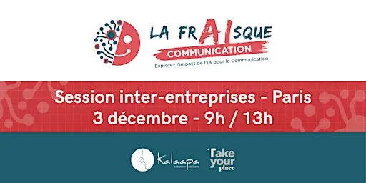 La frAIsque Communication® — Atelier inter-entreprises