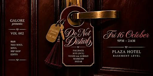 GALORE presents VOL 002: DO NOT DISTURB