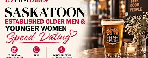Saskatoon Established Older Men & Younger Women Speed Dating