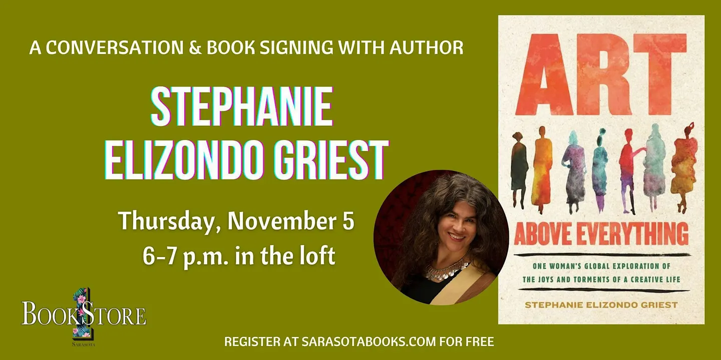 Art Above Everything: Book Signing and Q&A w/ Stephanie Elizondo Griest
