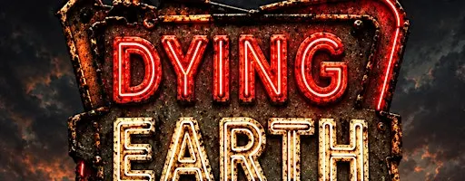 Dying Earth 2