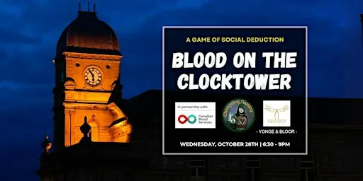 Blood on the Clocktower - Special Event for Blood Donation Awareness