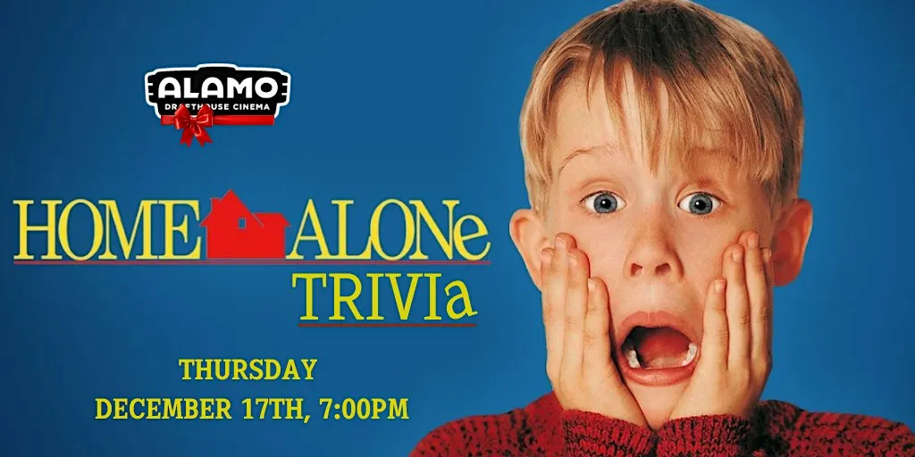 Home Alone Trivia | Alamo Drafthouse Cinema Charlottesville