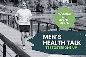 Men's Health Talk: Testosterone Up