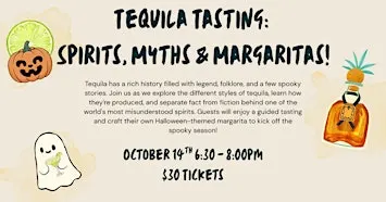 Spirits, Myths & Margaritas!