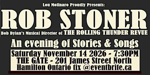 An Evening w ROB STONER (Bob Dylan's Rolling Thunder Revue)
