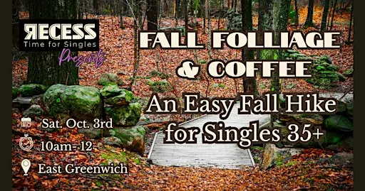 Fall Foliage & Coffee- for Singles 35+