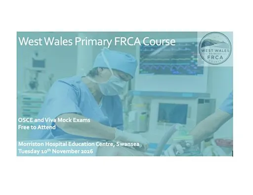 West Wales Primary FRCA Course