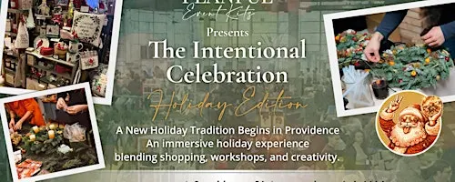 The Intentional Celebration: Holiday Edition