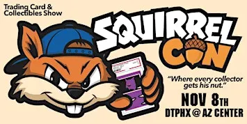 SQUIRREL CON Card Show