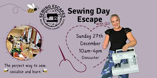 Sewing Day Escape - Sunday 27th December with Gill