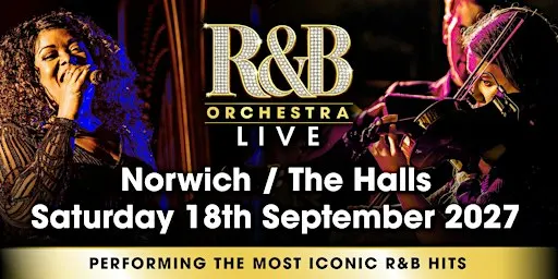 R&B Orchestra Live - Norwich - September 2027