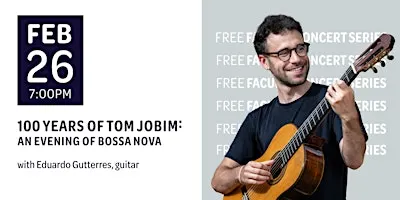 100 Years of Tom Jobim: An Evening of Bossa Nova