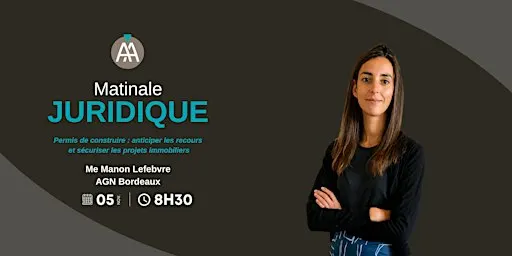 Matinale juridique : sécuriser vos permis de construire