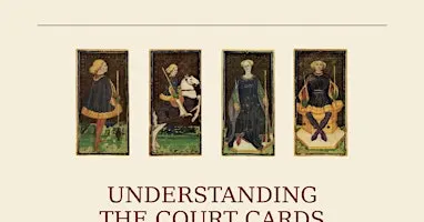 The Courts of the Tarot