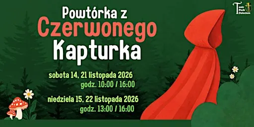 Powtórka z Czerwonego Kapturka