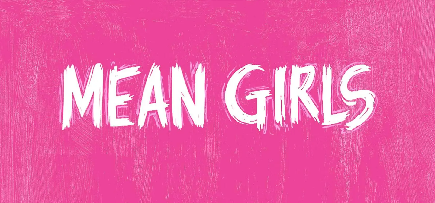 Sunshine Studios Presents: Mean Girls!