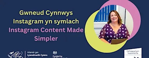 Gwneud Cynnwys Instagram yn symlach | Instagram Content Made Simpler