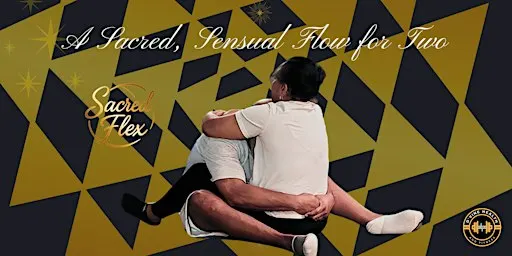 Sacred Flex: Intimate Partner's Stretch Class