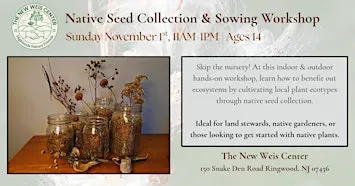 Native Seed Collection & Sowing Seminar
