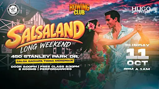 SALSALAND AT THE ROWING CLUB VANCOUVER
