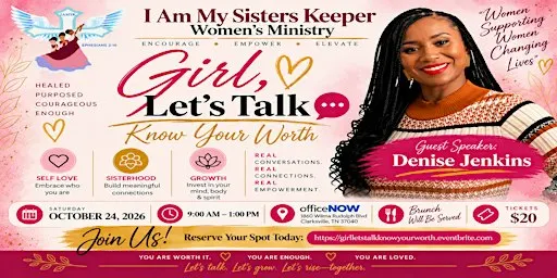 Girl, Let's Talk - Know Your Worth!