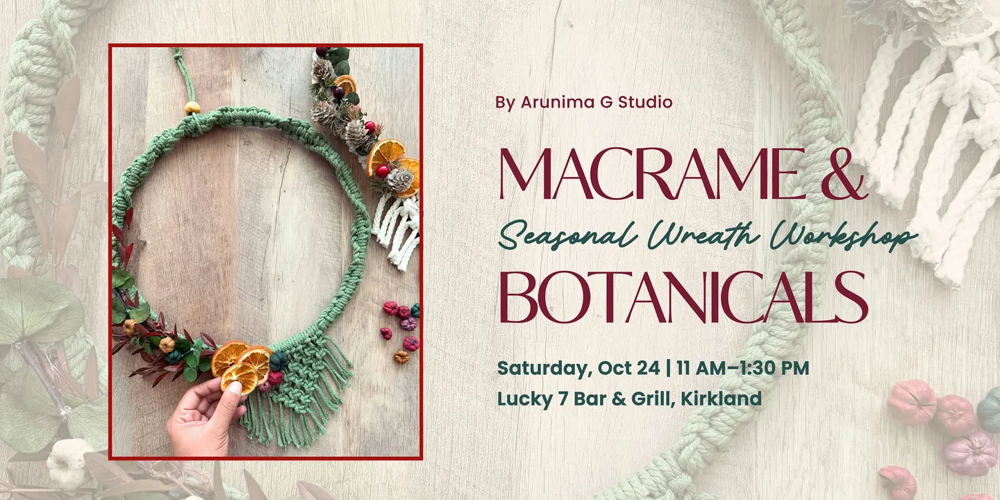 Macrame & Botanicals - Seasonal Wreath Workshop
