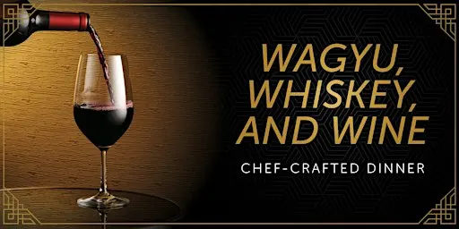 Wagyu, Whiskey, and Wine - Morton's Grille