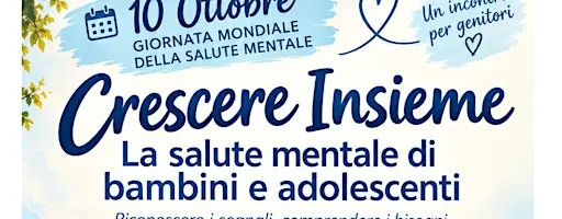 CRESCERE INSIEME – La salute mentale di bambini e adolescenti