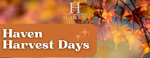 Haven Harvest Days: Fall Family Fun on the Farm!
