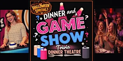 Dinner And A Game Show: Halloween Special