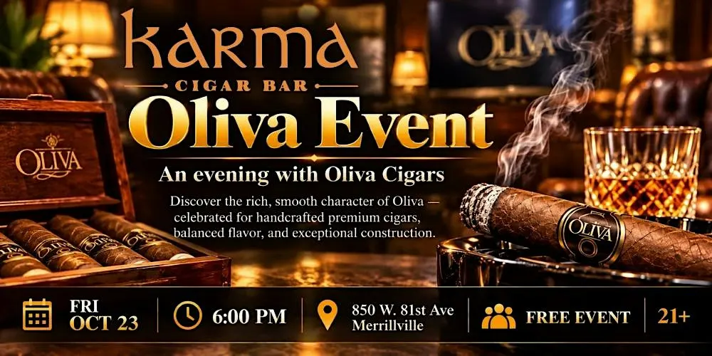 Oliva Cigar Event at Karma Cigar Bar - Friday, October 23, 2026