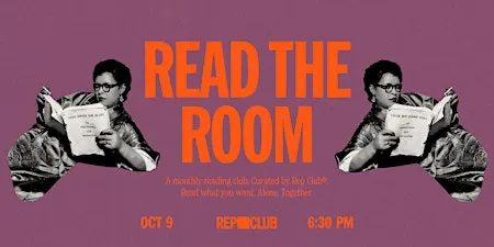 REP CLUB: READ THE ROOM