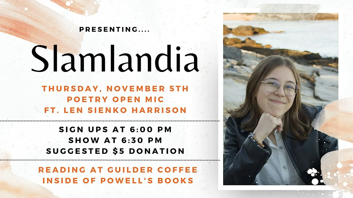Slamlandia Poetry Open Mic ft. Len Harrison