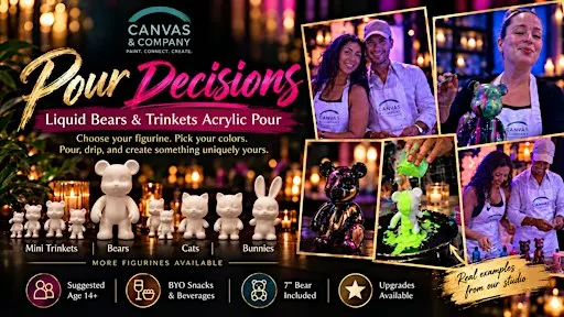 Pour Decisions @ Canvas & Company | Fluid Pour Experience | BYOB | WPB