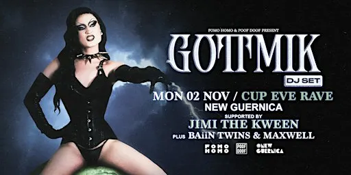 Cup Eve Rave ft. Gottmik (DJ Set) - Mon 2nd November