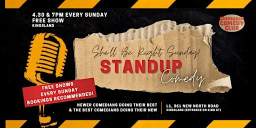 Free Show - She'll Be Right! Standup Comedy - Every Sunday